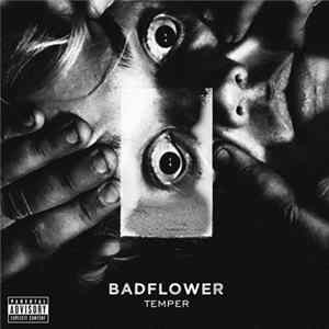 Badflower - Temper mp3
