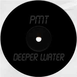 PMT - Deeper Water (All Mixes) mp3