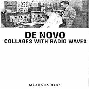 De Novo - Collages With Radio Waves mp3