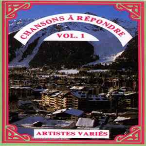 Unknown Artist - Chansons À Répondre, Vol. 1 (Artistes Variés) mp3