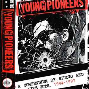 (Young) Pioneers - Write In The (Young) Pioneers mp3