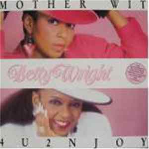 Betty Wright - Mother Wit / 4U2NJOY mp3