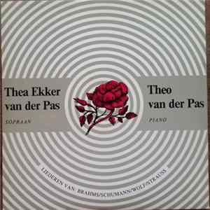 Thea Ekker-van der Pas, Theo Van Der Pas - Liederen van: Brahms/Shumann/Wolf/Strauss mp3