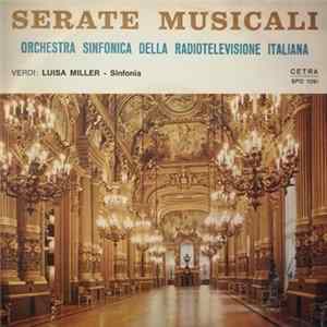 Orchestra Sinfonica Della Radiotelevisione Italiana, Verdi - Luisa Miller (Sinfonia) mp3