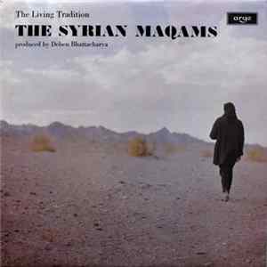 Deben Bhattacharya - The Syrian Maqams mp3