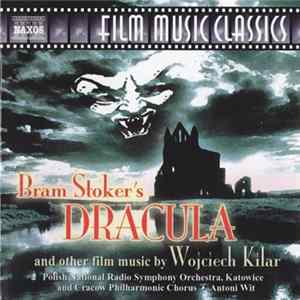 Wojciech Kilar - Bram Stocker's Dracula And Other Film Music mp3