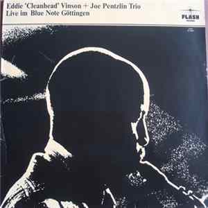 Eddie "Cleanhead" Vinson, Joe Pentzlin Trio - Live im Blue Note Goettingen mp3