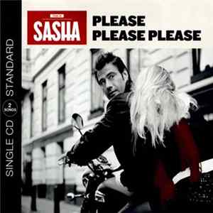 Sasha - Please Please Please mp3