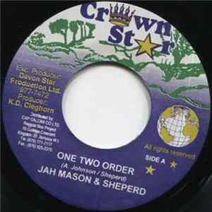 Jah Mason & Sheperd / Sheperd - One Two Order / It's Serious mp3