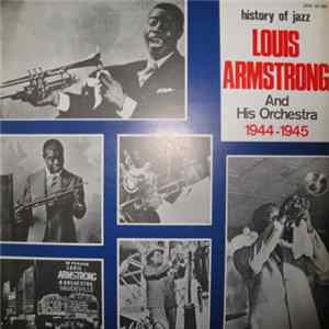 Louis Armstrong And His Orchestra - 1944 - 1945 mp3