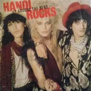 Hanoi Rocks - Up Around The Bend mp3