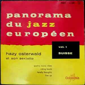 Hazy Osterwald Et Son Sextette - Panorama Du Jazz Européen Vol. 1 - Suisse mp3