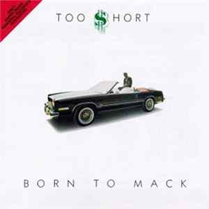 Too Short - Born To Mack mp3