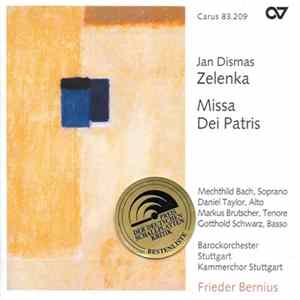 Jan Dismas Zelenka - Kammerchor Stuttgart - Barockorchester Stuttgart - Frieder Bernius - Missa Dei Patris mp3