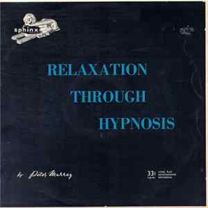 Peter Murray - Relaxation Through Hypnosis mp3