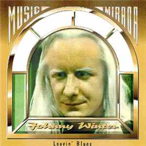 Johnny Winter - Leavin' Blues mp3