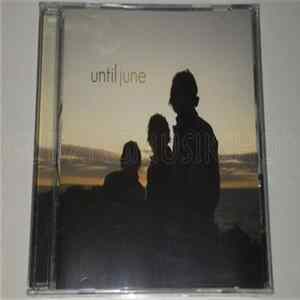 Until June - Until June mp3