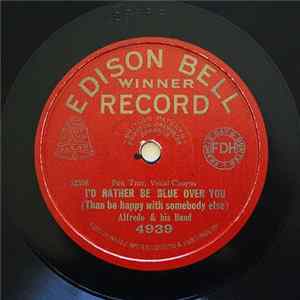 Alfredo And His Band - I'd Rather Be Blue Over You / The Sun Is At My Window mp3