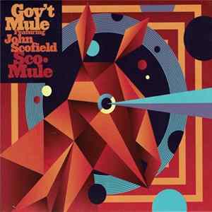 Gov't Mule Featuring John Scofield - Sco-Mule mp3