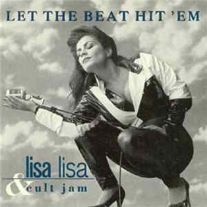 Lisa Lisa & Cult Jam - Let The Beat Hit 'Em mp3