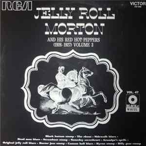 Jelly Roll Morton And His Red Hot Peppers - (1926-1927) Volume 3 mp3