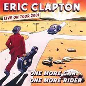 Eric Clapton - One More Car, One More Rider mp3
