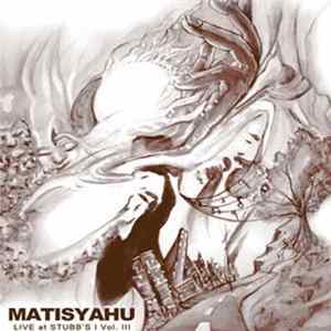 Matisyahu - Live At Stubb's Vol. III mp3