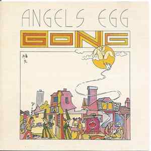 Gong - Angel's Egg (Radio Gnome Invisible Part II) mp3