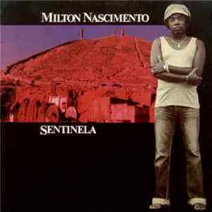 Milton Nascimento - Sentinela mp3