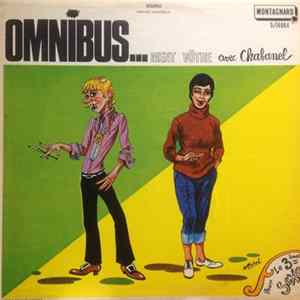 Chabanel - Omnibus...ment Vôtre Avec Chabanel mp3