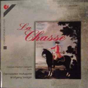 Mozart / Haydn / Vogler / Endler - Christian-Friedrich Dallmann, Darmstädter Hofkapelle, Wolfgang Seeliger - La Chasse mp3