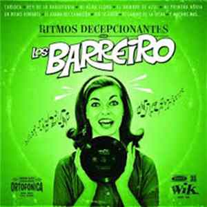 Los Barreiro - Ritmos Decepcionantes Con Los Barreiro mp3