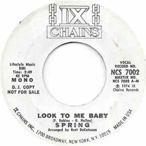 Spring - Look To Me Baby mp3