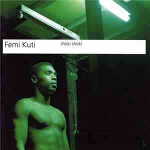 Femi Kuti - Shoki Shoki mp3