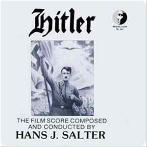 Hans J. Salter - Hitler (Original Film Score) mp3