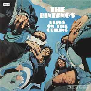 The Bintangs - Blues On The Ceiling mp3