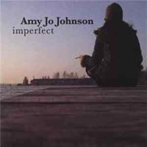 Amy Jo Johnson - Imperfect mp3