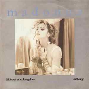 Madonna - Like A Virgin / Stay mp3