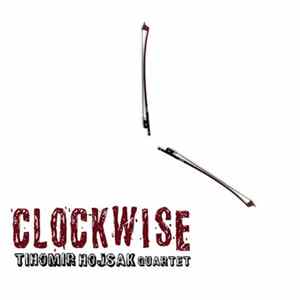 Tihomir Hojsak Quartet - Clockwise mp3
