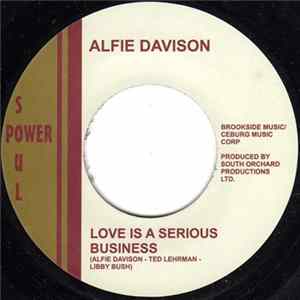 Alfie Davison / Eddie Parker - Love Is A Serious Business / Love You Baby mp3