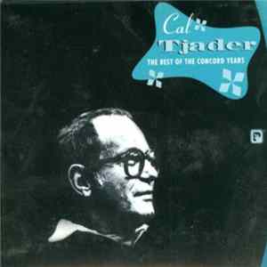 Cal Tjader - The Best Of The Concord Years mp3