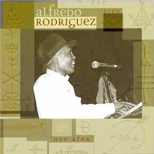 Alfredo Rodriguez - Oye Afra - Live mp3