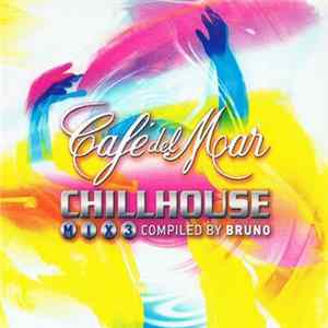 Various - Café Del Mar - Chillhouse Mix Vol. 3 mp3