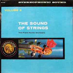 Frank Hunter And His Orchestra - The Sound Of Strings Volume 2 mp3