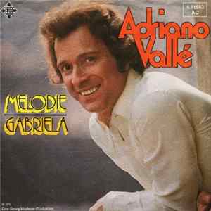 Adriano Vallé - Melodie mp3