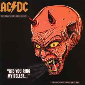 AC/DC - "Did You Ring My Bells?..." The Legendary Broadcasts mp3