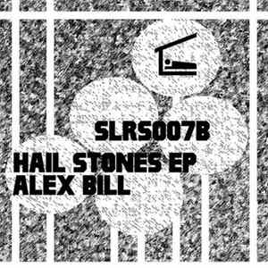 Alex Bill - Hail Stones EP mp3