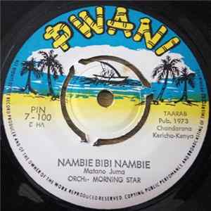 Orch. Morning Star - Sikitiko / Nambie Bibi Nambie mp3