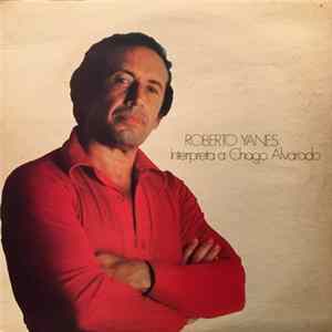 Roberto Yanes - Interpreta A Chago Alvarado mp3