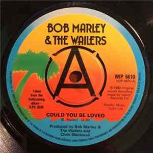 Bob Marley & The Wailers - Could You Be Loved mp3